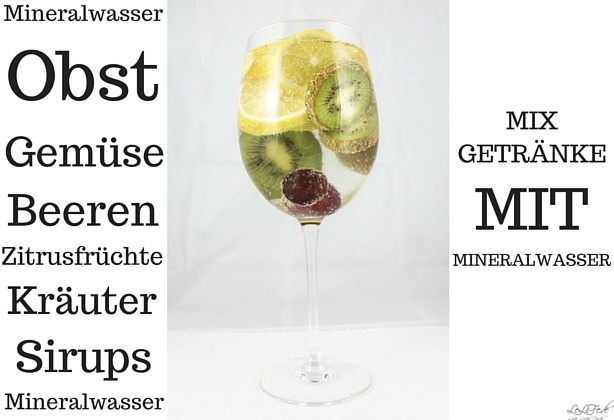Mix-Getränke mit Mineralwasser für den heißen Sommer by @lebelieberfesch