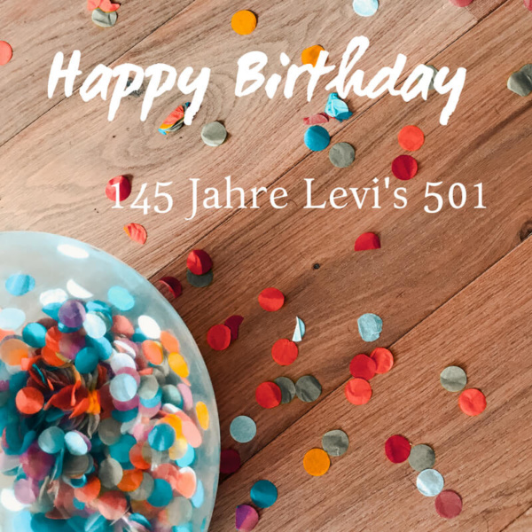 Happy Birthday: 145 Jahre Levi’s 501
