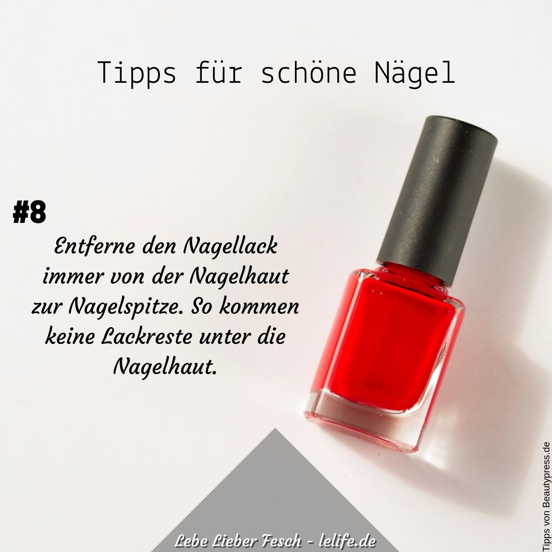 30 Tipps Fur Schone Nagel Nagellack Entfernen Nagellack Entfernen Lebe Lieber Fesch