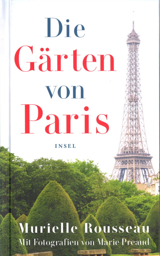 49+ Gärten Von Paris, Wir nehmen sie mit auf eine entdeckungsreise