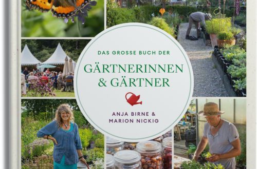 Buchvorstellung Das große Buch der Gärtnerinnen und Gärtner